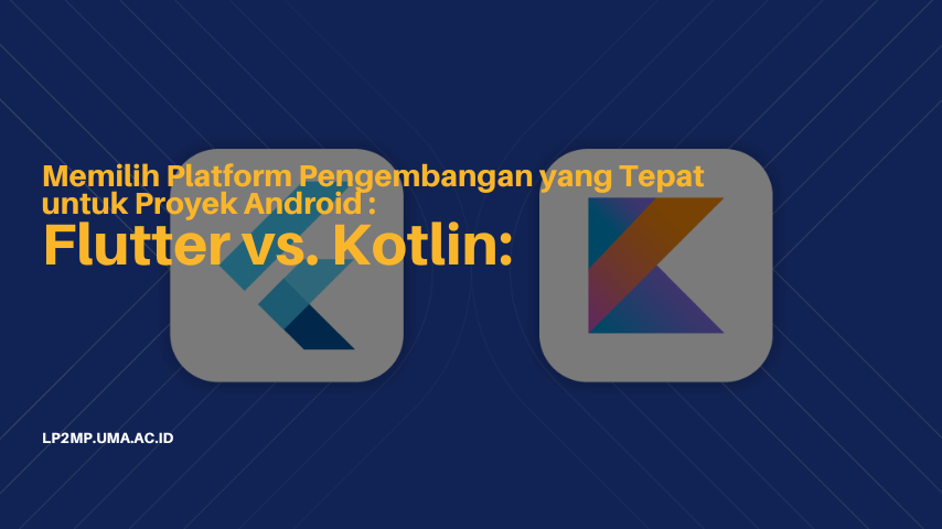 Flutter Vs. Kotlin: Memilih Platform Pengembangan Yang Tepat Untuk ...